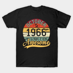 October 1966 Happy Birthday 54 Years Of Being Awesome To Me You Dad Mom Son Daughter T-Shirt